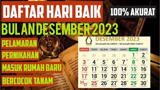 DAFTAR HARI BAIK BULAN DESEMBER 2023  LENGKAP AKURAT [upl. by Eisaj]