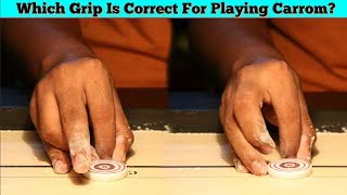 Hindi Carrom Coaching EP01  TYPES OF GRIP IN CARROM And Tips For Improvement [upl. by Tyra]