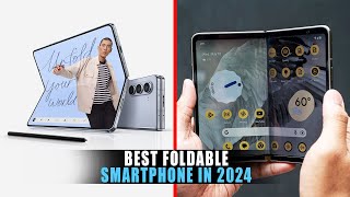 5 Best Foldable Smartphone in 2024  Top Folding Smartphones [upl. by Aiza]