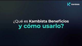 Kambista Beneficios [upl. by Ycat984]