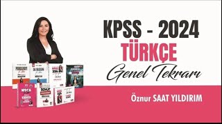 14 KPSS 2024 TÜRKÇE GENEL TEKRAR  SÖZCÜĞÜN VE SÖZÜN ANLAMI  Öznur Saat Yıldırım [upl. by Neira]