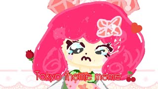 Tokyo theme meme구독과좋아요 cute 구독과좋아요 반짝반짝캐치티니핑 아야핑♡ [upl. by Ogdan]