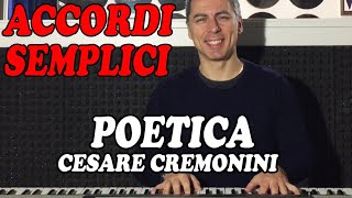 86 Poetica Cesare Cremonini  Tutorial Pianoforte  Accordi facili [upl. by Follansbee77]