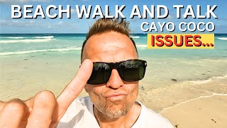 Tryp Resort Cayo Coco Cuba Beach Walk Issues Food Water Power More FindingFish [upl. by Nuahsel]