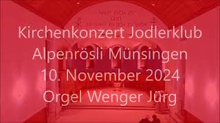 Orgel Jürg Wenger am Kirchenkonzert 2024 [upl. by Yrakaz]