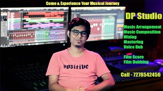 How do you record your Song  Introducing DP Studio Kolkata  14 Years Complete [upl. by Odraner]