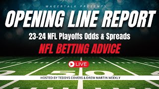 The Opening Line Report  Super Bowl Odds amp Spreads  NFL Betting Advice  Jan 29 [upl. by Idnar7]