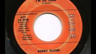 BOBBY BLAND  Im so tired  DUKE [upl. by Benson]