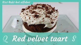 Red velvet taart recept Rixt bakt het alfabet [upl. by Hellah]