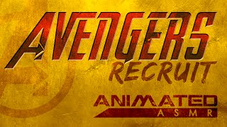 Avengers Recruit Animated ASMR Role Play [upl. by Reaht823]