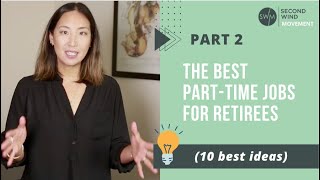 PART 2  5 more best parttime jobs for retirees [upl. by Healion]