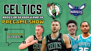 Celtics vs Hornets Pregame Show [upl. by Hairahcaz]