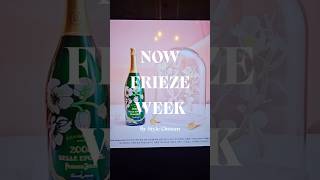 Now Frieze Week X PERRIER JOUET [upl. by Eblehs166]