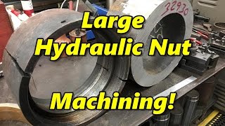 SNS 159 Part 2 Machining a Large Hydraulic Tube Nut [upl. by Alberto]