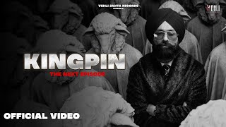 Kingpin  The Next Episode Official Video Tarsem Jassar  Wazir Patar  New Punjabi Song 2024 [upl. by Georgianne]