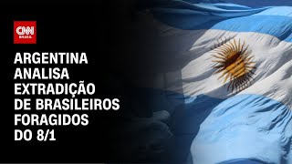 Argentina analisa extradição de brasileiros foragidos do 81  LIVE CNN [upl. by Seafowl]