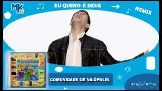 Comunidade de Nilópolis  Eu Quero é Deus remix  CD Os Arrebatados Remix 2 [upl. by Ecertap709]