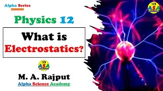 What is Electrostatics in English [upl. by Milore]