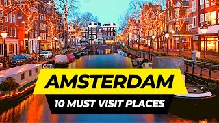 Top 10 Places to Visit in Amsterdam 2024  Netherlands Travel Guide [upl. by Emelin645]