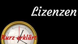 Lizenzen  kurz erkärt [upl. by Munniks]