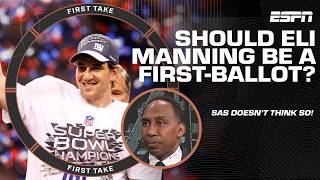 ITS NOT A LOCK 🗣️ Stephen A says Eli Manning is NOT a 1stballot Hall of Famer 😳  First Take [upl. by Halpern]