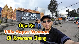 Perjalanan Seru Menuju Platinum Villa Dieng [upl. by Schuster]