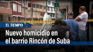 Un extraño homicidio se presentó en el barrio Rincón en la localidad de Suba  El Tiempo [upl. by Gorlin372]