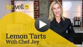 LemonTarts with Chef Joy Houston  BeWellBuzzcom [upl. by Alicia282]