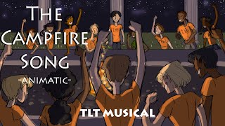 The Campfire Song Animatic  TLT Musical [upl. by Farman]