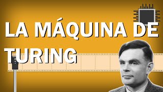 La Máquina de Turing funcionamiento y utilidad [upl. by Lanaj]