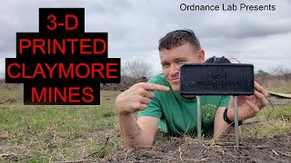 Live 3D Printed Claymore Mines [upl. by Blackmore]