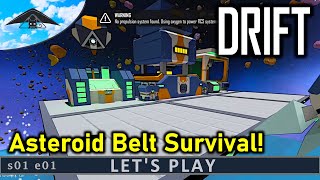 Asteroid Belt Survival  Drift s01 e01 [upl. by Rafa331]