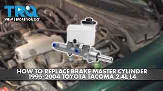 How to Replace Brake Master Cylinder 19952004 Toyota Tacoma [upl. by Hudnut]