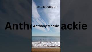 TOP 3 MOVIES OF ANTHONY MACKIE EXPLORE MOVIES amp SERIESshorts [upl. by Elaina]