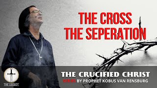 The cross The seperation  Prophet Kobus van Rensburg [upl. by Agata834]