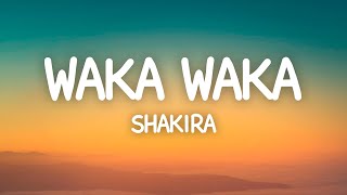 Waka Waka This Time For Africa  Shakira Lyrics [upl. by Hailat]