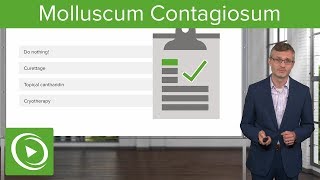 Molluscum Contagiosum – Dermatology  Lecturio [upl. by Zulema]