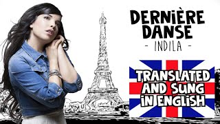 Indila  Derniere danse english translation COVER [upl. by Akeim]