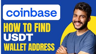 How to Find My USDT Wallet Address on Coinbase 2024 [upl. by Alvis]