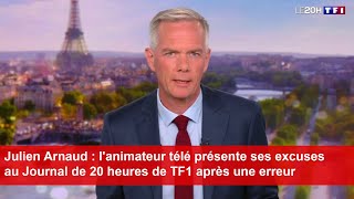 Julien Arnaud  lanimateur télé présente ses excuses au Journal de 20 heures de TF1 [upl. by Drucy99]