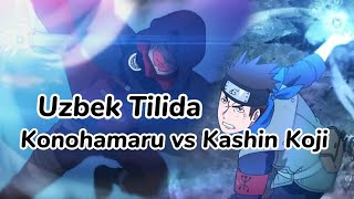 Konohamaru vs Kashin Koji Uzbek Tilida  Kashin Koji vs Konohamaru Oʻzbek Tilida [upl. by Cornie324]