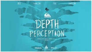 Quiksilver Presents Depth Perception  Official Trailer 2 HD [upl. by Seton]