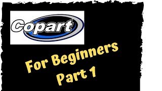 Copart for beginners Part 1 [upl. by Derrick]