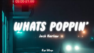 Jack Harlow  WHATS POPPIN Clean  Lyrics [upl. by Fronnia]