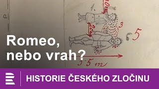 Historie českého zločinu Romeo nebo vrah [upl. by Einnalem939]