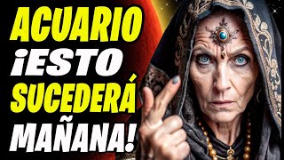 😱♒ACUARIO SI TIENES ENTRE 50 Y 70 AÑOS ¡PREPÁRATE LA MINA DE ORO ESTÁ MUY CERCA ¡LO TENDRÁS TODO [upl. by Ailbert]