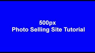 500px Photo Selling Site  Bangla Tutorial [upl. by Asiralc]