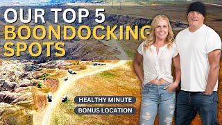 Our Top 5 Boondocking Spots  Full Time RVing [upl. by Nisse13]