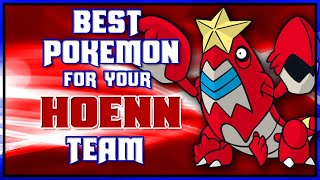 Top 6 Best Pokemon For Your Hoenn Team Ruby Edition [upl. by Yelruc]