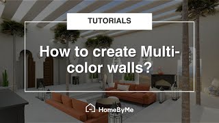 How to create Multi color walls  HomeByMe Tutorials [upl. by Theis]